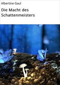 Produktbild: Die Macht des Schattenmeisters