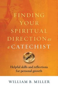 Produktbild: Finding Your Spiritual Direction as a Catechist