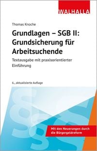 Produktbild: Grundlagen - SGB II: Grundsicherung f&uuml;r Arbeitsuchende
