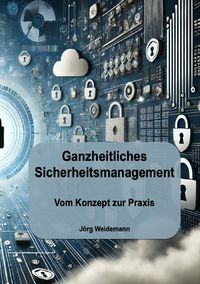 Produktbild: Ganzheitliches Sicherheitsmanagement
