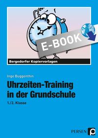 Produktbild: Uhrzeiten-Training in der Grundschule 1./2. Klasse