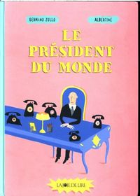 Produktbild: Le pr&eacute;sident du monde