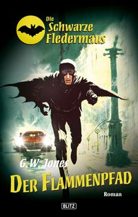 Produktbild: Die schwarze Fledermaus 09: Flammenpfad