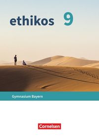 Produktbild: ethikos - Arbeitsbuch f&uuml;r den Ethikunterricht - Gymnasium Bayern - 9. Jahrgangsstufe