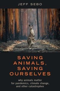 Produktbild: Saving Animals, Saving Ourselves