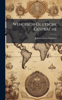 Produktbild: Wendisch-Deutsche Gespr&auml;che