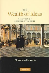 Produktbild: Roncaglia, A: The Wealth of Ideas