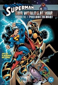 Produktbild: Superman: Our Worlds at War Omnibus Volume 1: Prelude to War!
