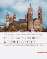 Produktbild: Der Dom zu Worms - Krone der Stadt