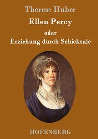 Produktbild: Ellen Percy oder Erziehung durch Schicksale