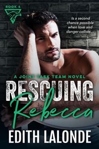 Produktbild: Rescuing Rebecca (The Joint Task Team Series, #4)