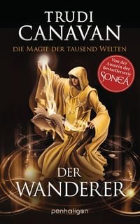 Bild vom Artikel Die Magie der tausend Welten - Der Wanderer vom Autor Trudi Canavan