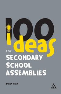 Produktbild: 100 Ideas for Secondary School Assemblies