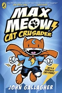 Produktbild: Max Meow Book 1: Cat Crusader