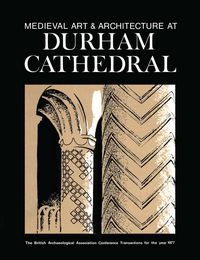 Produktbild: Medieval Art and Architecture at Durham Cathedral