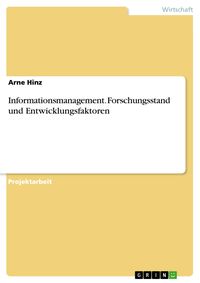 Produktbild: Informationsmanagement. Forschungsstand und Entwicklungsfaktoren
