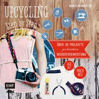 Bild vom Artikel Upcycling Step by Step vom Autor Maria Neumeister
