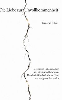 Produktbild: Die Liebe zur Unvollkommenheit