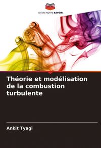 Produktbild: Th&eacute;orie et mod&eacute;lisation de la combustion turbulente