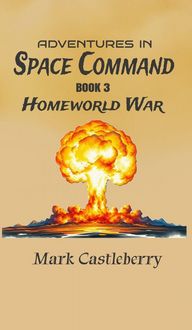 Produktbild: Adventures In Space Command - Homeworld War