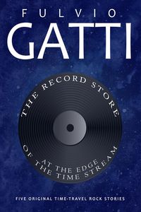 Produktbild: The Record Store at the Edge of the Time Stream