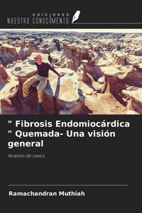 Produktbild: " Fibrosis Endomioc&aacute;rdica " Quemada- Una visi&oacute;n general