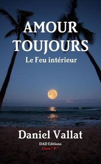 Produktbild: Amour toujours - le feu interieur