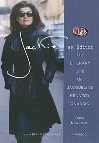 Bild vom Artikel Jackie as Editor: The Literary Life of Jacqueline Kennedy Onassis vom Autor Greg Lawrence