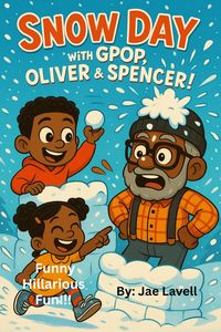 Produktbild: Snow Day with Gpop, Oliver & Spencer