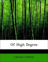Produktbild: Gibbon, C: Of High Degree