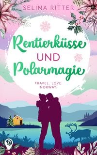 Produktbild: Rentierk&uuml;sse und Polarmagie