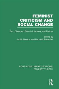 Produktbild: Feminist Criticism and Social Change (RLE Feminist Theory)