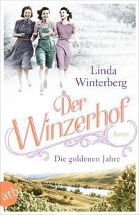 Produktbild: Der Winzerhof &ndash; Die goldenen Jahre