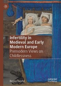 Produktbild: Infertility in Medieval and Early Modern Europe