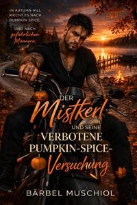 Produktbild: Der Mistkerl und seine verbotene Pumpkin-Spice-Versuchung
