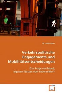 Produktbild: Ittner Heidi: Verkehrspolitische Engagements undMobilit&auml;tsen