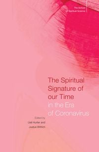 Produktbild: The Spiritual Signature of our Time in the Era of Coronavirus