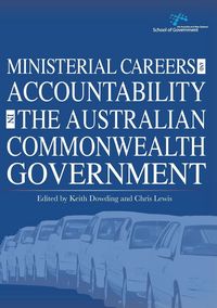 Produktbild: Ministerial Careers and Accountability in the Australian Commonwealth Government