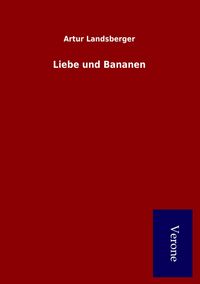 Produktbild: Liebe und Bananen