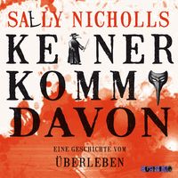 Produktbild: Keiner kommt davon - Eine Geschichte vom &Uuml;berleben