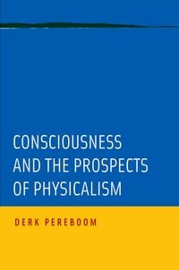 Produktbild: Consciousness and the Prospects of Physicalism