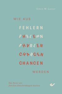 Produktbild: Wie aus Fehlern Chancen werden