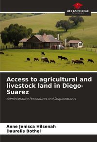 Produktbild: Access to agricultural and livestock land in Diego-Suarez