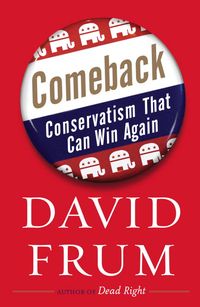 Produktbild: Comeback: Conservatism That Can Win Again
