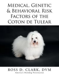 Produktbild: Medical, Genetic & Behavioral Risk Factors of the Coton de Tulear