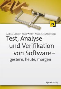 Produktbild: Test, Analyse und Verifikation von Software &ndash; gestern, heute, morgen