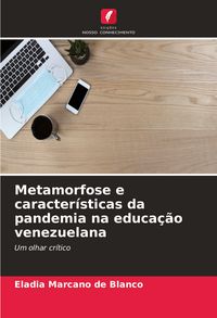 Produktbild: Metamorfose e caracter&iacute;sticas da pandemia na educa&ccedil;&atilde;o venezuelana