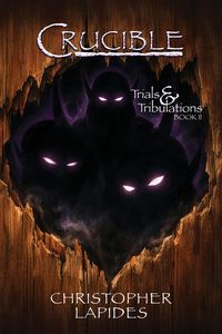 Produktbild: Crucible (Trials & Tribulations, #2)