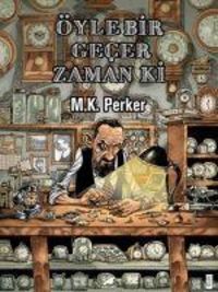 Produktbild: &Ouml;yle Bir Gecer Zaman Ki