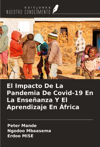 Produktbild: El Impacto De La Pandemia De Covid-19 En La Ense&ntilde;anza Y El Aprendizaje En &Aacute;frica
